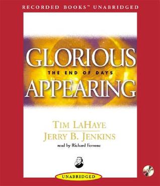 Glorious Appearing: The End Of Days
