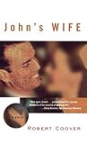 John's Wife by Robert Coover
