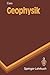 Geophysik (Springer-Lehrbuch)