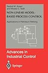 Nonlinear Model-based Process Control: Applications in Petroleum Refining (Advances in Industrial Control)