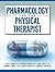 Pharmacology for the Physic...