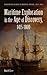 Maritime Exploration in the Age of Discovery, 1415-1800 (Greenwood Guides to Historic Events 1500-1900)