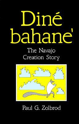 Diné Bahane': The Navajo Creation Story