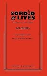 Sordid Lives: A C...