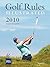 Golf Rules Illustrated 2010