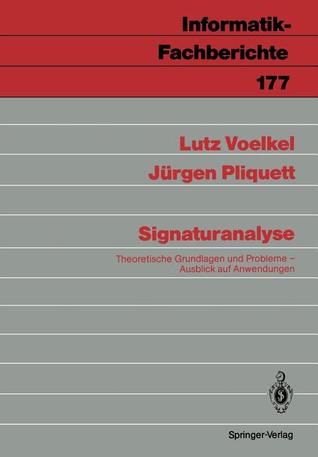 Signaturanalyse: Theoretische Grundlagen und Probleme - Ausblick auf Anwendungen