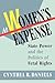 At Women’s Expense: State Power and the Politics of Fetal Rights