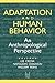 Adaptation and Human Behavior by Lee Cronk