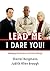 Lead Me, I Dare You!