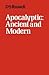 Apocalyptic Ancient and Modern (Hayward Lectures and Nordenhaug Memorial Lectures)