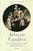 Atlantic Families by Sarah M.S. Pearsall