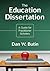 The Education Dissertation:...