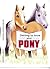 Getting to Know Your Pony