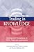 Trading in Knowledge