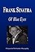 Frank Sinatra - Ol' Blue Eyes (Biography)