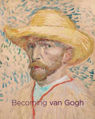 Becoming van Gogh (Hardcover)