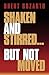 Shaken and Stirred...but Not Moved by Brent Bozarth