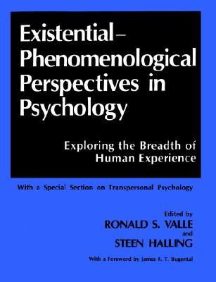 Existential-Phenomenological Perspectives in Psychology: Exploring the Breadth of Human Experience (Paperback)