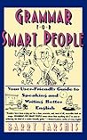 Grammar for Smart People Grammar for Smart People