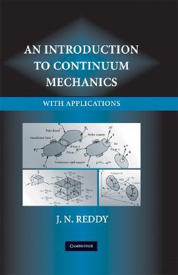 An Introduction to Continuum Mechanics (Hardcover)