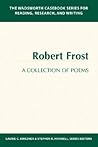 The Wadsworth Casebook Series for Reading, Research, and Writing: Robert Frost, A Collection of Poems