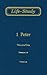 Life-Study of 1 Peter, Vol. 1 (Messages 1-18)
