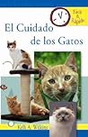 El Cuidado De Los Gatos / Kitten Care (Facil & Radido)