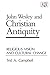 John Wesley and Christian Antiquity by Ted A. Campbell