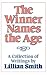 The Winner Names the Age: A Collection of Writings by Lillian Smith