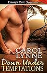 Down Under Temptations by Carol Lynne