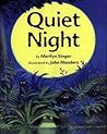Quiet Night by Marilyn Singer