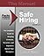 The Safe Hiring Manual: The Complete Guide to Keeping Criminals, Imposters and Terrorists Out of Your Workplace