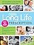 Long Life Prescription: Fast and Easy Ways to Stay Energized and Healthy at Every Age