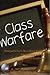 Class Warfare by J. Martin Rochester
