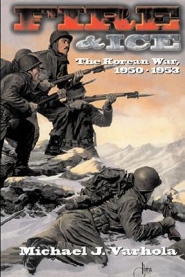 Fire and Ice : The Korean War, 1950-1953 (Paperback)