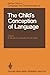 The Child’s Conception of Language (Springer Series in Language and Communication)