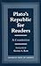 Plato's Republic for Readers: A Constitution