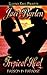 Tropical Heat (Passion in P...