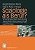 Soziologie als Beruf?: Soziologische Beratung zwischen Wissenschaft und Praxis (German Edition)