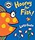 Hooray for Fish! by Lucy Cousins