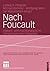 Nach Foucault: Diskurs- und...