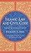 Islamic Law and Civil Code by Richard A. Debs