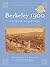 Berkeley 1900: Daily Life at the Turn of the Century