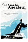 The Road to Absalom The Road to Absalom