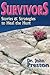 Survivors: Stories and Stra...