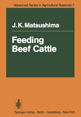 Feeding Beef Cattle (Advanced Series in Agricultural Sciences)