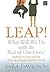 Leap!: What Will We Do with the Rest of Our Lives? (Platinum Readers Circle (Center Point))