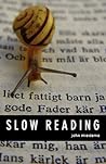 Slow Reading