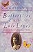 Butterflies and Late Loves: The Further Travels and Adventures of a Victorian Lady