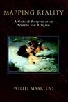 MAPPING REALITY: A CRITICAL PERSPECTIVE ON SCIENCE AND RELIGION